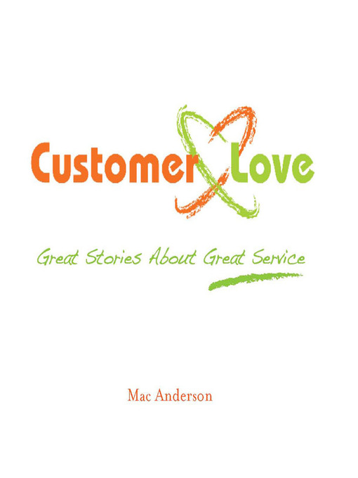 Title details for Customer Love by Mac Anderson - Available
